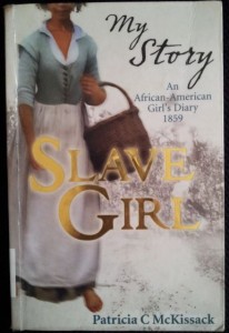 Slave Girl by Patricia C McKissack