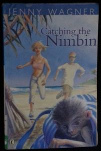 Catching the Nimbin by Jenny Wagner