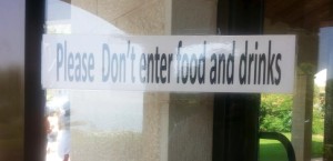 Please Don't Enter Food and Drinks